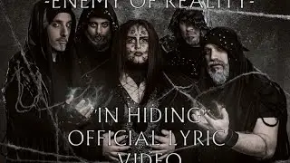 Enemy Of Reality - In Hiding (Official Lyric Video)