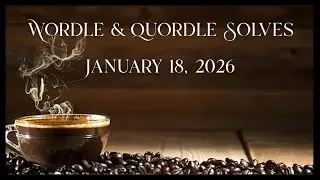 Wordle & Quordle of the Day for January 18, 2026: Happy Gourmet Coffee Day!
