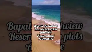 Bapatla Beach view Resorts & plots Available  Contact 7799561377