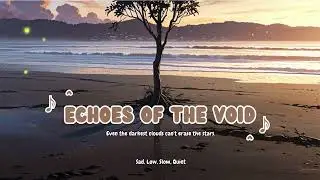 Echoes of the Void: Atmospheric Piano & Strings for Infinite Silence 🎹🌌