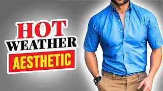 2026 Men&rsquo;s Summer Style Guide: Top 10 Must-Have Essentials