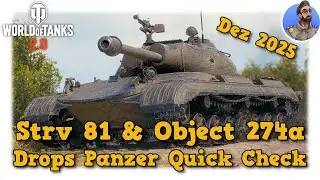 Strv 81 & Object 274a - Twitch Drops Panzer (Dez 2025) - Quick Check - World of Tanks