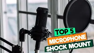The Best Microphone Shock Mounts: Improve Your Sound Quality!