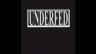 Underfed - Midlife