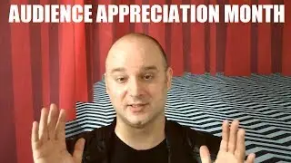 Audience Appreciation Month 2017