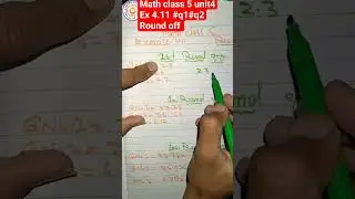 Math Class 5 Chapter 4 Exercise 4.11 qno1 qno2 Round off in Mathematic sindh textbook board #maths