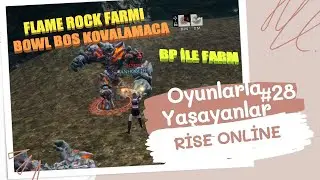 Rise Online Güncel Flame Rock Farmı Ve Dropları / Bowl Boss Kovalamaca / Lucky Kazandık #riseonline