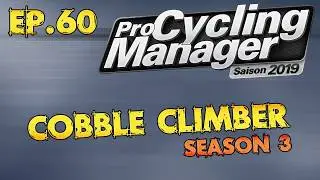 PCM 2019 Cobble Climber Classics Career Ep.60