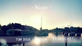 Tom Doux - Obsolem (Bright EP)
