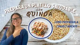 Prepara un platillo saludable con QUINOA | Como cocerla correctamente