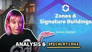 Cities Skylines 2: Dev Diary 4 - Zones & Signature Buildings Analysis & Speculations