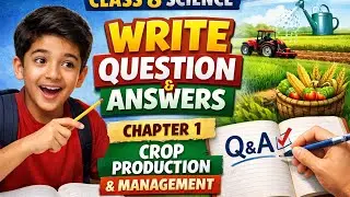 Class 8 Science Chapter 1 | Crop Production and Management | Question Answer | NCERT