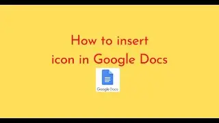 How to insert icon in Google Docs