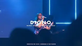 Digno | Banda Conquistando Fronteras | Servicio En Vivo
