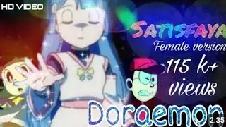 Satisfya Female Version 🔥 Doraemon Version 🔥
