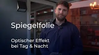 Spiegelfolie bei Tag und Nacht - optischer Vergleich/visueller Unterschied