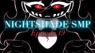 NIGHTSHADE SMP | RED EYES BEHIND YOU - EP 19 (AN ATTACK)