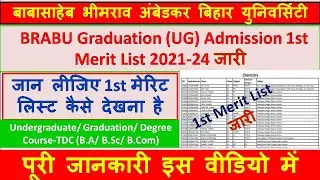 BRABU Graduation (UG) Admission 1st Merit List 2021-24 Download 1st Cut Off List