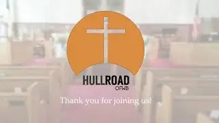 Hull Road OFWB Live Stream