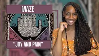First Time Hearing Maze - Joy and Pain |  REACTION 🔥🔥🔥