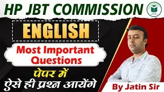 HP JBT Exam | English | Most Important Questions | By Jatin Sir