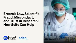 Eroom&rsquo;s law, Scientific Fraud, Misconduct, and Trust in Research   How Scite Can Help
