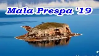Mala Prespa - Ubavina '19