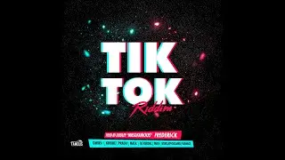 TIK TOK RIDDIM [PROD BY DUDLEY MRSOFAMOUS FREDERICK]