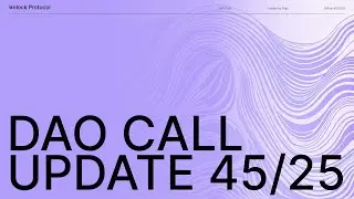 Unlock DAO Weekly Call | 45/2025