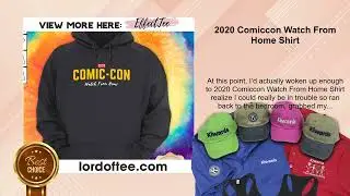 2020 Comiccon Watch From Home Shirt