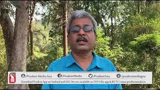 SAVE MHADEI SAVE GOA RALLY: RAJENDRA KERKAR CALLS GOANS TO PARTICIPATE, PREPARATION ON