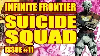 Suicide Squad: Attack of The Retaliators (issue 11, 2021)