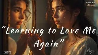 “Learning to Love Me Again — Healing After Losing Myself”