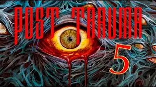 Post Trauma/ Parte 5 (English/Espa&ntilde;ol)
