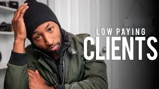 How to Deal with Low Paying Video and Photo Clients. | $50 Music Video!?!
