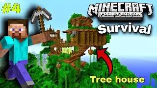Minecraft PE Survival Series Day 4 || I Made a tree house #minecraftsurvival