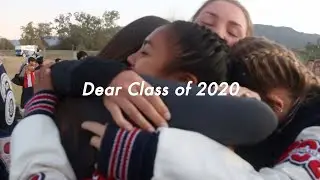 Dear Class of 2020