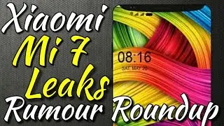 Xiaomi Mi7 Leaked Specifications, Rumours & Price | Hindi - हिंदी