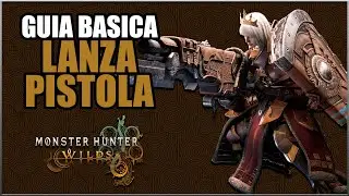 Guía: Lanza Pistola (Combos y movimientos) 🍂 MH Wilds