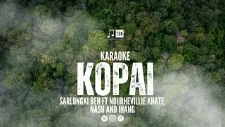 Kopai - Sarlongki Beh || Song Karaoke