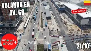Volando en Drone TransMilenio Av. 68 en Bogot&aacute; 🇨🇴 - Avance Grupo 4 Alimentadora Metro - Oct 21