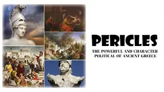 PERICLES | THE POWERFUL AND CHARACTER POLITICAL OF ANCIENT GREECE | Encyclopedia | Knowledge