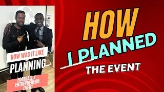 The Behind the scene of planning this amazing Event