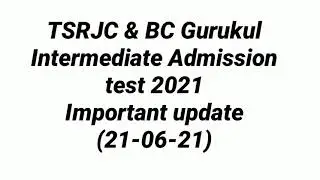 TSRJC & BC Gurukul Latest important  update 2021 || Telugu