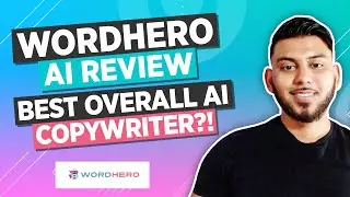 WordHero AI Review  & Tutorial - Best Overall AI Copywriter?!