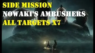 NOWAKI'S AMBUSHERS (All Targets x7) - Side Mission (AC Shadows: Claws Of Awaji)