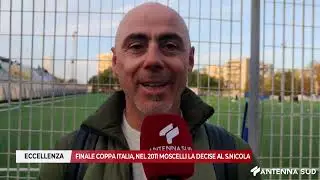 5 FEBBRAIO 2026 - ECCELLENZA: FINALE COPPA ITALIA, NEL 2011 MOSCELLI LA DECISE AL SAN NICOLA