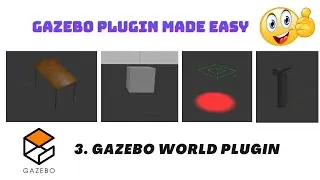 3 Gazebo World Plugin | Gazebo Plugin Tutorials