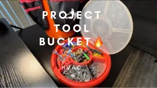HVAC | Project TOOL BUCKET 🔧🔥