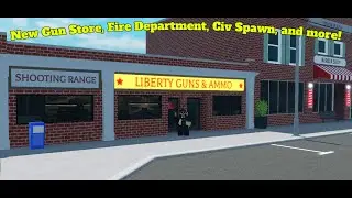 ERLC Update: New Gun Store, Fire Department, Civ Spawn & more!